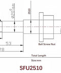 Diagram of 25mm Ballscrew SFU2510 RM2510 Anti Backlash Ball Screw with dimensions and standard end machining for BK/BF20