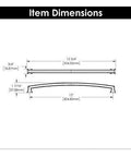 Dimensions diagram for Solid Core Kitchen Cabinet Pulls in Satin Nickel 12 Inch Hole Center Bridges Collection With Mounting Hardware Included.