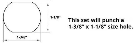Diagram showing hole size 1-3/8 by 1-1/8 inch for Double D Punch Die Set 1-3-8 By 1-1-8 Inch Knockout Hole Kit With Case