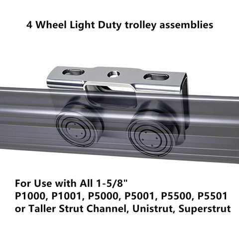 Silver 4 Wheel Trolley Assembly Rollers on strut channel, compatible with 1-5/8" Wide and Taller Strut Channel, P1000/ P5000 Series