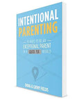 Cover of Intentional Parenting Workbook Ditch The Quick Fixes And Raise Rock Solid Kids, featuring title and authors Doug and Cathy Fields.