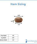 One Half Inch Button Top Walnut Wood Furniture Plugs For Screw Holes Pack Of Twenty Five Easy To Install sizing diagram