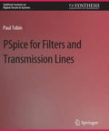 Book cover of 'PSpice for Filters and Transmission Lines' in the Step By Step Guide To Filters And Transmission Line Analysis