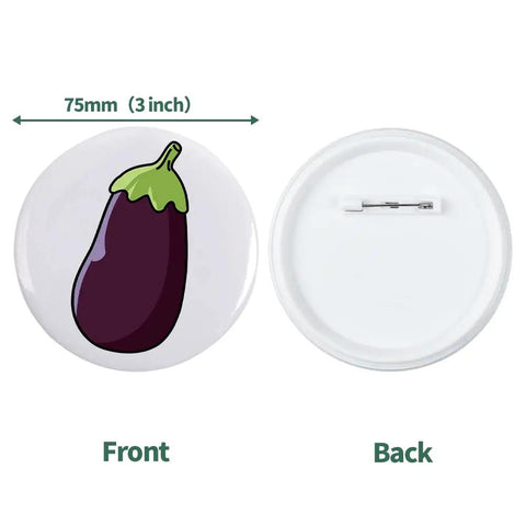 No Sweat Three Inch Button Maker Supplies Kit 100 Sets 400 Pieces Total Featuring Durable Plastic Pin Backs Shiny Metal Covers Crystal Clear Films And Fresh Blank Paper For Fast Custom Crafts, front and back view of a 75mm eggplant badge.