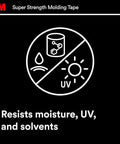 Image showing Super-Strength Molding Tape resistances to moisture, UV, and solvents. High-strength double-sided automotive adhesive.