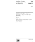 Image of ISO 18629-12-2005 Industrial Automation Systems And Integration Process Specification Language Outer Core Standard document.