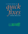 A Radical Guide to Quick Fixes in the Kitchen by Anne Willan Featuring Super Fast Meals and Easy Tips for Home Cooks Import Paperback cover with abstract design.