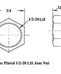 Steel Zinc Plated 1/2-20 LH Jam Nut dimensions and design for secure fastening in racing applications.