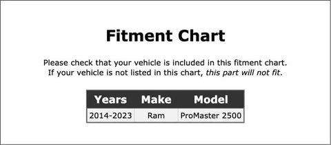 Fitment chart for Front Wheel Bearing And Hub Assembly For ProMaster 2500 Front Fits 2014 Through 2023 OE Replacement With Beefed Up Quality And Durability For Smooth Reliable Front End Operation.