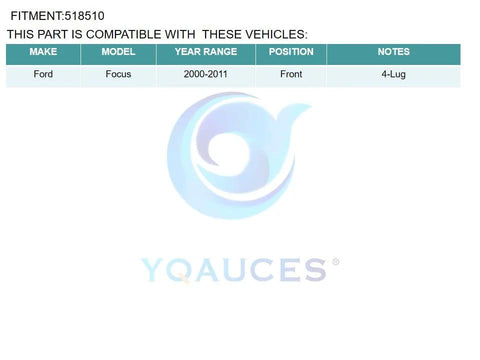 Compatibility chart for Front Wheel Bearing And Hub Assembly Kit For Ford Focus 2000 2011 4 Lug, showing vehicle make and model details.