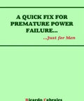 Cover of A Quick Fix For Premature Power Failure Paperback Edition featuring green design and title by Ricardo Cabrales.
