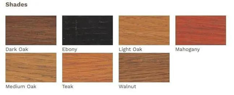 Shades of wood stain including Dark Oak, Ebony, Light Oak, Mahogany, Medium Oak, Teak, and Walnut for quick application.