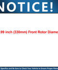 Notice about 12.99 inch front rotor diameter for Brake Kit With Drilled Rotors And Ceramic Pads For Chevy GMC Silverado 1500 Tahoe Yukon XL Suburban Escalade ESV Front 12.99 Inch Rotors And Rear 13.58 Inch Rotors