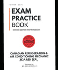 Exam Prep Guide For Red Seal 313A Certification In Refrigeration And Air Conditioning With 3,900 Questions And Answers For Real World Tech Know How. cover