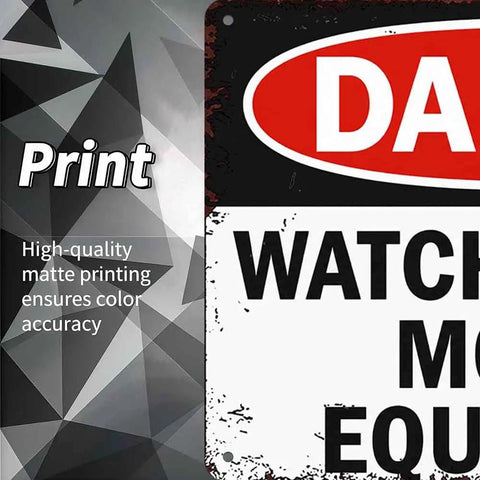 12 X 8 Inch Aluminum Danger Sign Heads Up Watch Out For Moving Equipment Metal Sign with matte print detail