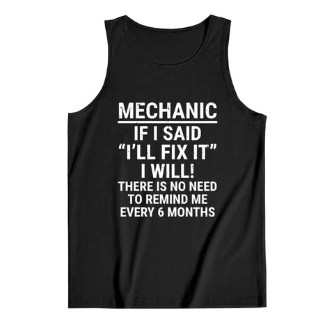 Premium Men's Heavy Weight Cotton Tank Top Featuring Savage Mechanic One Liners Quick Dry Fitted Sleeveless Muscle Tee.