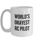 Dope RC Planes Mug For RC Enthusiasts Worlds Okayest RC Pilot Gift with text on white ceramic mug
