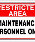 Restricted Area Staff Only Warning Sign 8x12 Aluminum Plaque Rustproof Weatherproof For Factory Plant Equipment Room And Industrial Restricted Zone