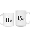 Funny Coffee Mug For Rocketry Fans Can't Make You Happy But High Power Rocketry Can 15 Ounce White Ceramic Cup shown with 11 oz size