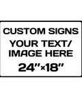 Custom Aluminum Weatherproof Metal Sign With Optional Reflective Surface For Yard Or Road Safety Built Damn Tough With Premium Fade Proof Ink and Top Shelf Graphics 24x18 inch custom sign blank.