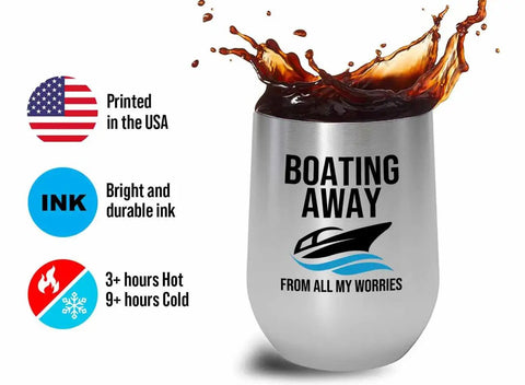 Boating Away 12oz Silver Wine Tumbler For Pontoon Boats And Yachts Insulated Stainless Steel Cup, splash showing insulation and decals.