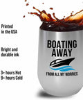Boating Away 12oz Silver Wine Tumbler For Pontoon Boats And Yachts Insulated Stainless Steel Cup For Onboard Sippin Boat Owner Essentials Sailor Gift