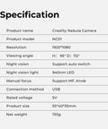 Specifications for Nebula Camera For 3D Printers With 24 Hour Real Time Monitoring Time Lapse Spaghetti Detection WiFi Enabled USB Interface