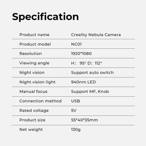 Specifications for Nebula Camera For 3D Printers With 24 Hour Real Time Monitoring Time Lapse Spaghetti Detection WiFi Enabled USB Interface
