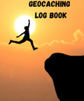 Go To Treasure Hunter Log Book For Geocaching Adventures cover with silhouette jumping against sunset background