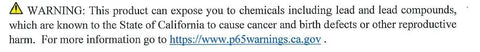 Warning label about chemicals, lead, cancer, and birth defects from California Proposition 65 with website link for more information.