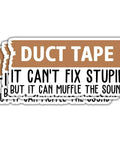 3 Pack 3 Inch It Cant Fix Stupid But It Can Muffle The Sound Sticker Set Waterproof Vinyl Decals