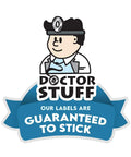 Cartoon doctor logo with the text 'Doctor Stuff - Our Labels Are Guaranteed to Stick' on a blue ribbon background.