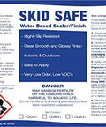 Product label for Pro Grade Water Based Non Slip Sealer For Slippery Floors detailing safety precautions and application instructions.