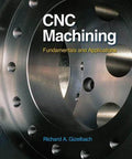 Front cover of CNC Machining: Fundamentals and Applications book with a metallic gear close-up.