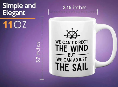 Sailor Coffee Mug 11oz White We Can Adjust The Sail Gift For Boat Lovers Crew Captain Navigation Marine Shipmate Deckhand