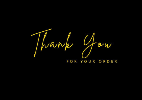 "Thank You for Your Order" message in yellow script on black background
