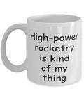 Dope Rocketry Themed Coffee Mug For Space Fans Ceramic Cup Gift For Rocket Enthusiasts Who Love Bold Brews And The Hobby Vibe Every Morning