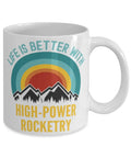 High Power Rocketry Themed Coffee Mug 11 Ounce White Ceramic Cup with colorful design and mountain graphic
