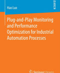 Cover of Plug-And-Play Monitoring Systems For Industrial Automation Processes That Let You Tune Performance On The Fly.