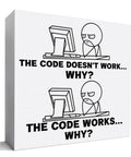 Programmer Gift For Men And Tech Nerds Who Love Coding Computer Science Gifts For Software Engineers Christmas Birthday Office Cubicle Desk Decor The Code Does Not Work Why Wooden Box Sign 5x5 Inches Natural Wood, front view showing text and illustration.