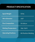 Product specifications for Gasless Flux Core Welding Wire E71T-11.035 Inch, 10 Pound Spool, All Position Arc Welding on Mild Steel