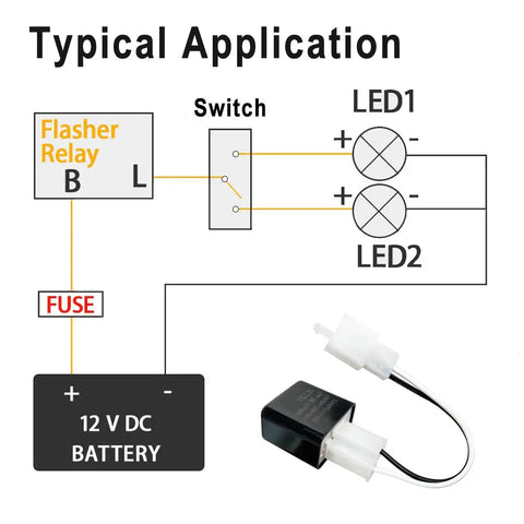 Universal 2 Pin LED Flasher Relay For 12V Vehicles Plug And Play Waterproof And Durable Works With LED And Standard Bulbs Adjustable Flash Rate From 50 To 200 Times Per Minute Super Easy Install. Wiring diagram and 12V relay with plug