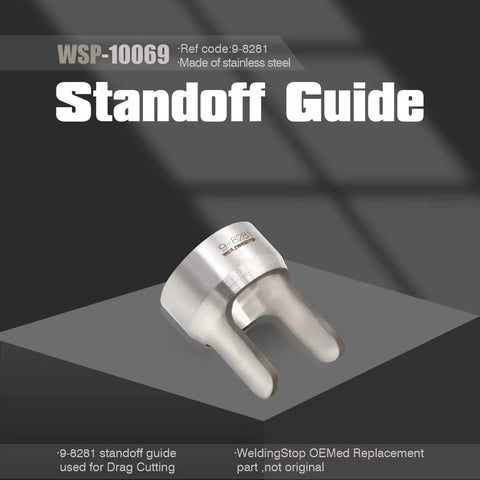 Standoff Guide 9-8281 For Cutmaster Plasma Cutter 38 52 82 102 152 With SL60 SL100 Torch Drag Cutting Ready Shield Cap Compatible Durable Plasma Consumable Accessory Heavy Duty