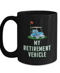 Sweet Retirement Ride Golf Cart Coffee Mug In 15 Oz Black Ceramic with printed golf cart graphic, perfect for retirees.