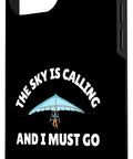 Hang Glider Art Phone Case For Men And Women The Sky Is Calling And I Must Go Hang Gliding Theme Protective Case For IPhone 16 Pro Max
