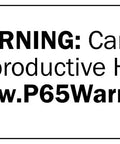 California Proposition 65 warning label for cancer and reproductive harm with website link for more information.