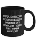 Funny Roofer Quote Ceramic Coffee Mug 11 Oz Or 15 Oz with humorous text in black ceramic, ideal drinkware for roofers.