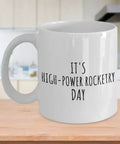 Rocketry Day Mug For Hobby Lovers Funny Gift Idea Addict Quote Fan Gag Present Coffee Tea Cup Large 15 Oz in kitchen