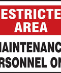 Maintenance Crew Restricted Area Warning Sign For Industrial Facilities Keep Out 8x12 Aluminum Pre Drilled Rust Free Durable Marker