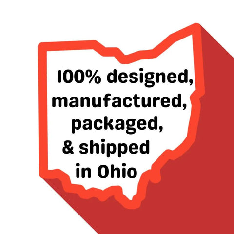 Map of Ohio with text stating '100% designed, manufactured, packaged, & shipped in Ohio'